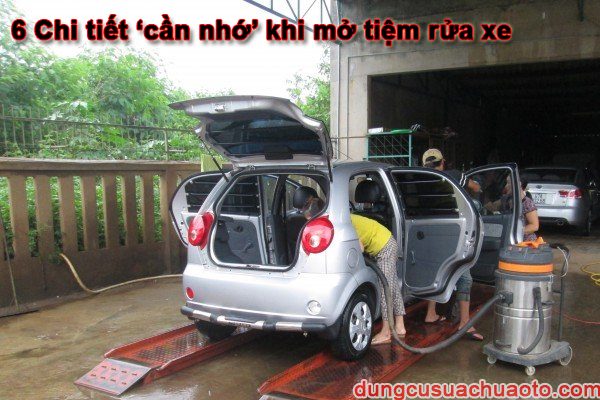 Mở tiệm rửa xe cần chú ý